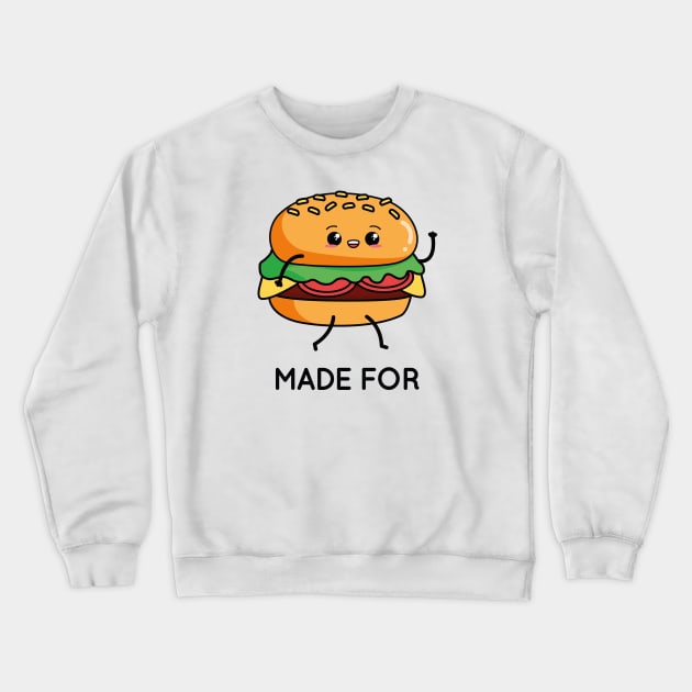 Made For Each Other Crewneck Sweatshirt by LuckyFoxDesigns